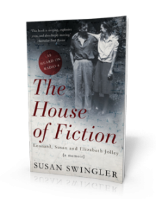 The House of Fiction by Susan Swingler